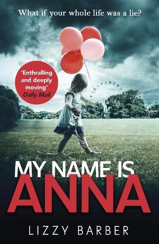 My Name is Anna  by Lizzy Barber at Abbey's Bookshop, 