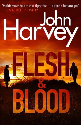 Flesh And Blood: (Frank Elder)  by John Harvey at Abbey's Bookshop, 