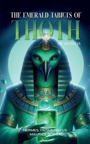 The Emerald Tablets of Toth The Atlantean  by Hermes Trismegistus at Abbey's Bookshop, 
