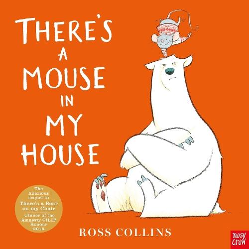 There's a Mouse in My House  by Ross Collins at Abbey's Bookshop, 