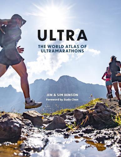 Ultra: The World Atlas of Ultramarathons – Shortlisted for Charles Tyrwhitt Sports Awards Illustrated Book of the Year 2026