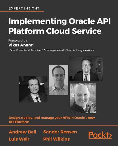 Implementing Oracle API Platform Cloud Service  by Andrew Bell at Abbey's Bookshop, 