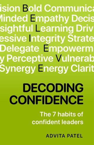 Decoding Confidence: The seven habits of confident leaders  by Advita Patel at Abbey's Bookshop, 