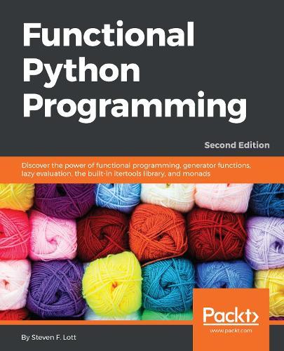 Functional Python Programming  by Steven F. Lott at Abbey's Bookshop, 