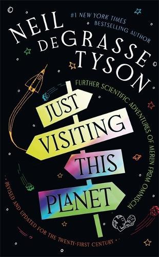 Just Visiting This Planet: Merlin Answers More Questions about Everything under the Sun, Moon and Stars  by Neil deGrasse Tyson at Abbey's Bookshop, 