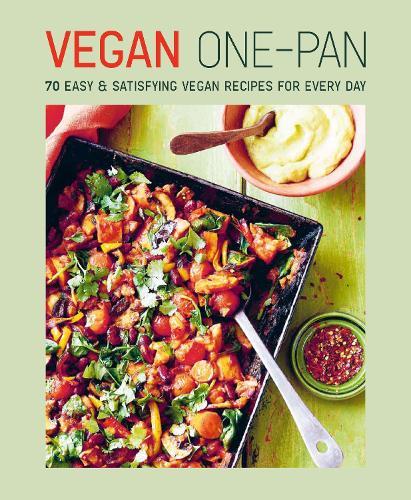 Vegan One-pan: 70 Easy & Satisfying Vegan Recipes for Every Day  by Ryland Peters & Small at Abbey's Bookshop, 