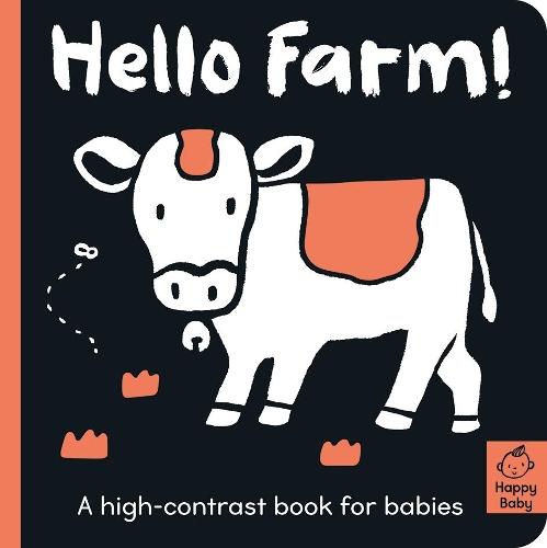 Hello Farm!: A high-contrast book for babies  by Amelia Hepworth at Abbey's Bookshop, 