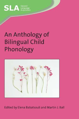 An Anthology of Bilingual Child Phonology  by Elena Babatsouli at Abbey's Bookshop, 