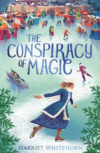 The Conspiracy of Magic  by Harriet Whitehorn at Abbey's Bookshop, 
