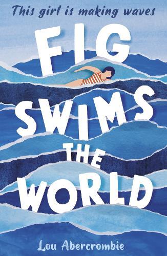 Fig Swims the World  by Lou Abercrombie at Abbey's Bookshop, 