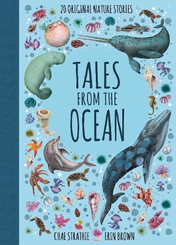 Tales from the Ocean: 20 Original Nature Stories  by Chae Strathie at Abbey's Bookshop, 