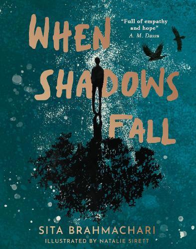 When Shadows Fall  by Sita Brahmachari at Abbey's Bookshop, 