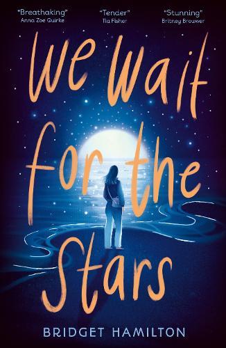 We Wait for the Stars  by Bridget Hamilton at Abbey's Bookshop, 