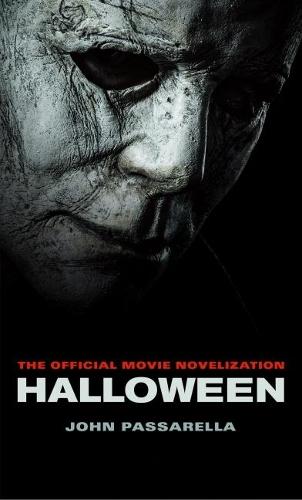 Halloween: The Official Movie Novelization  by John Passarella at Abbey's Bookshop, 