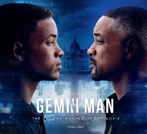 Gemini Man: The Art and Making of the Movie
