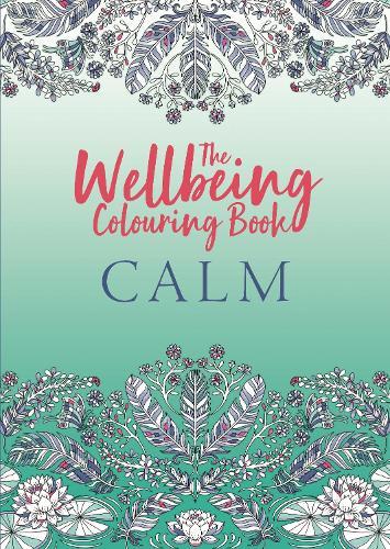 The Wellbeing Colouring Book: Calm  by Michael O'Mara Books at Abbey's Bookshop, 