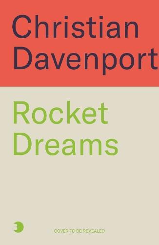 Rocket Dreams: Musk, Bezos, and the Inside Story of the New, Trillion-Dollar Space Race  by Christian Davenport at Abbey's Bookshop, 