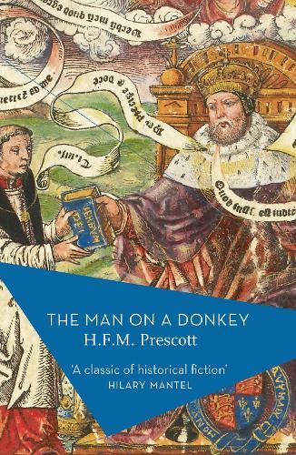 The Man on a Donkey  by H.F.M. Prescott at Abbey's Bookshop, 