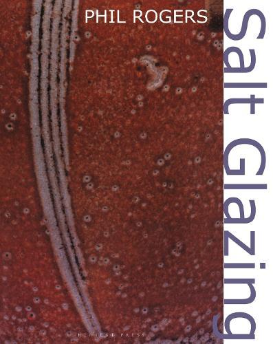 Salt Glazing  by Phil Rogers at Abbey's Bookshop, 