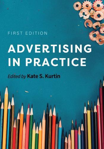 Advertising in Practice  by Kate S. Kurtin at Abbey's Bookshop, 