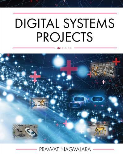 Digital Systems Projects  by Prawat Nagvajara at Abbey's Bookshop, 