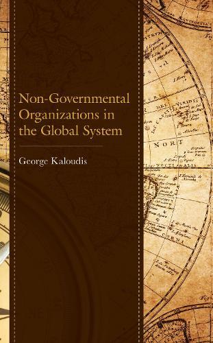 Non-Governmental Organizations in the Global System  by George Kaloudis at Abbey's Bookshop, 