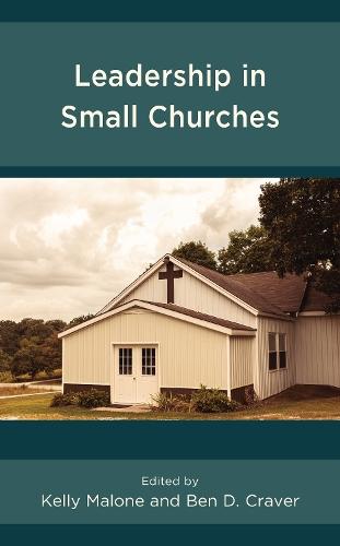 Leadership in Small Churches  by Kelly Malone at Abbey's Bookshop, 