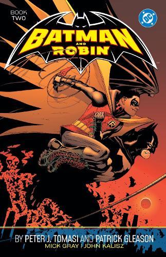 Batman and Robin by Peter J. Tomasi and Patrick Gleason Book Two  by Peter J. Tomasi at Abbey's Bookshop, 