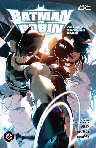 Batman and Robin Vol. 2: Growing Pains  by Joshua Williamson at Abbey's Bookshop, 