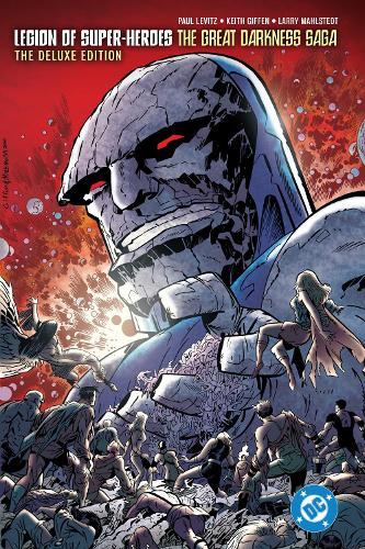 Legion of Super-Heroes: The Great Darkness Saga Deluxe Edition  by Paul Levitz at Abbey's Bookshop, 