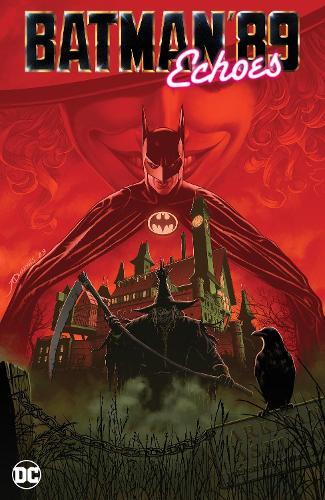 Batman '89: Echoes  by Sam Hamm at Abbey's Bookshop, 