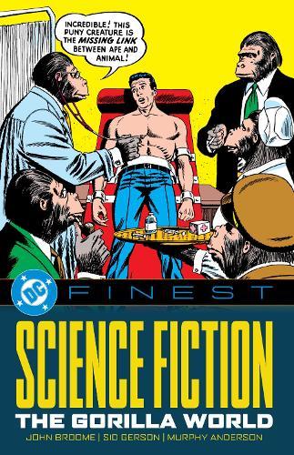 DC Finest: Science Fiction: The Gorilla World  by John Broome at Abbey's Bookshop, 