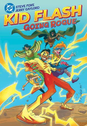 Kid Flash: Going Rogue  by Steve Foxe at Abbey's Bookshop, 
