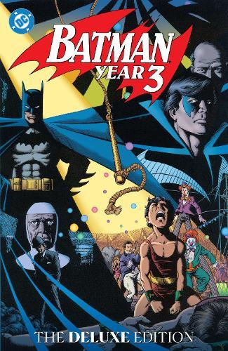Batman: Year Three: The Deluxe Edition  by Marv Wolfman at Abbey's Bookshop, 