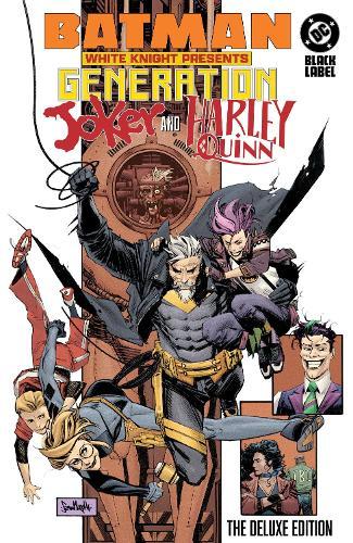 Batman: White Knight Presents: Harley Quinn and Generation Joker: The Deluxe Edition  by Clayton Mccormack at Abbey's Bookshop, 