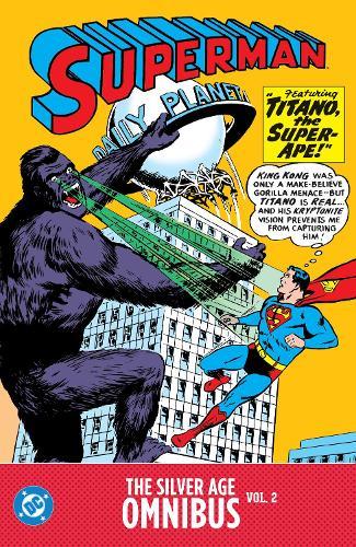 Superman: The Silver Age Omnibus Vol. 2  by Jerry Siegel at Abbey's Bookshop, 