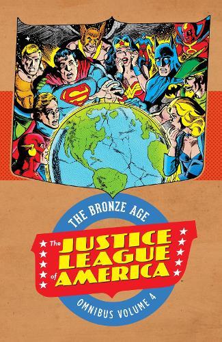 Justice League of America: The Bronze Age Omnibus Vol. 4  by Gerry Conway at Abbey's Bookshop, 