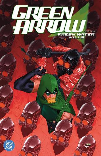 Green Arrow Vol. 4: Fresh Water Kills  by Chris Condon at Abbey's Bookshop, 