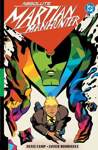 Absolute Martian Manhunter Vol. 1: Martian Vision  by Deniz Camp at Abbey's Bookshop, 