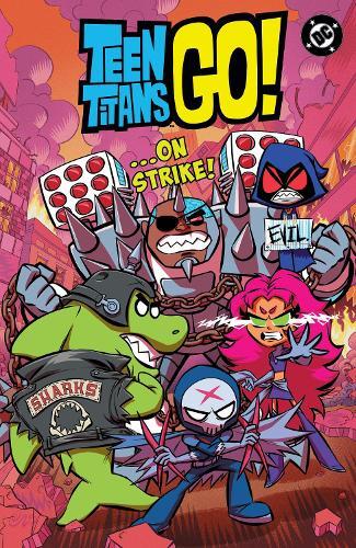 Teen Titans Go! …On Strike!  by Sholly Fisch at Abbey's Bookshop, 