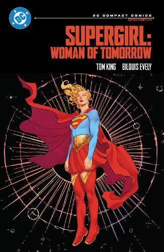 Supergirl: Woman of Tomorrow: DC Compact Comics  by Tom King at Abbey's Bookshop, 