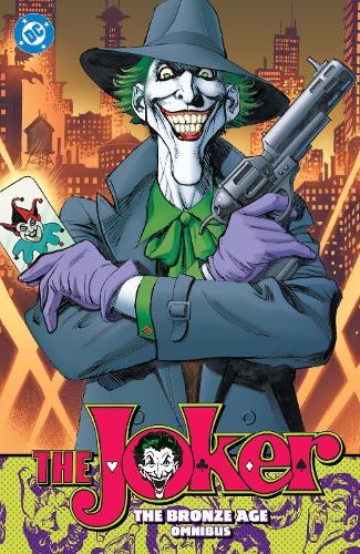 The Joker: The Bronze Age Omnibus (New Edition)  by Martin Pasko at Abbey's Bookshop, 