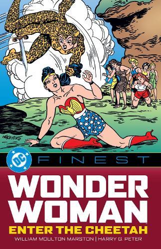 DC Finest: Wonder Woman: Enter the Cheetah  by William Moulton Marston at Abbey's Bookshop, 