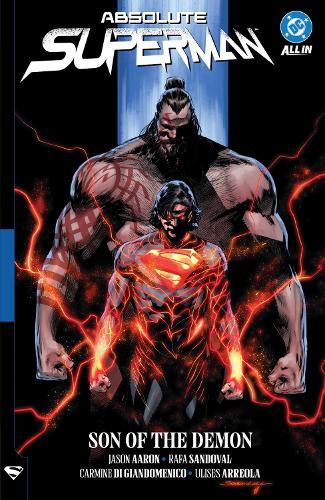 Absolute Superman Vol. 2: Son of the Demon  by Jason Aaron at Abbey's Bookshop, 