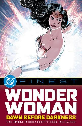 DC Finest: Wonder Woman: Dawn Before Darkness  by Gail Simone at Abbey's Bookshop, 