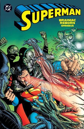 Superman: Brainiac Reborn Omnibus  by Roger Stern at Abbey's Bookshop, 