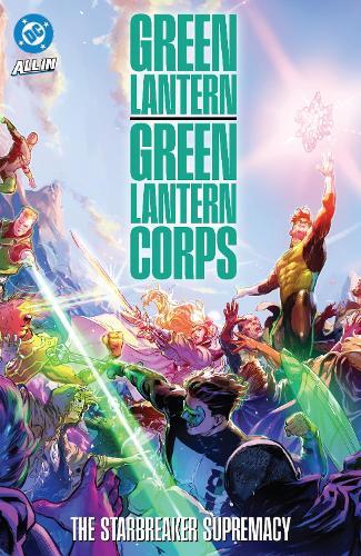 Green Lantern/Green Lantern Corps: The Starbreaker Supremacy  by Jeremy Adams at Abbey's Bookshop, 