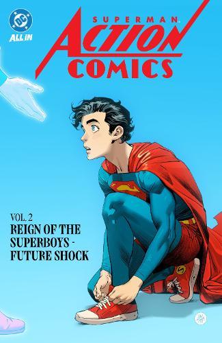 Superman: Action Comics Vol. 2: Reign of the Superboys - Future Shock  by Mark Waid at Abbey's Bookshop, 