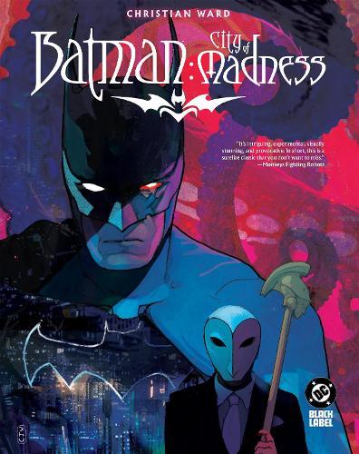 Batman: City of Madness  by Christian Ward at Abbey's Bookshop, 