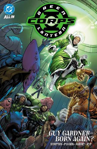 Green Lantern Corps Vol. 3: Guy Gardner - Born Again?  by Morgan Hampton at Abbey's Bookshop, 